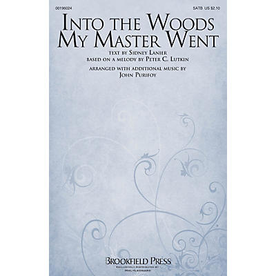 Brookfield Into The Woods My Master Went SATB arranged by John Purifoy