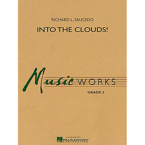 Hal Leonard Into the Clouds!  MusicWorks Grade 2 Concert Band