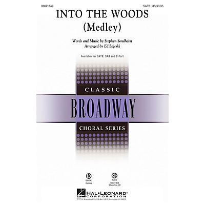 Hal Leonard Into the Woods (Medley) SAB Arranged by Ed Lojeski