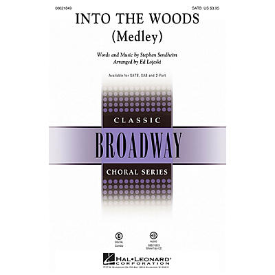 Hal Leonard Into the Woods (Medley) SATB arranged by Ed Lojeski