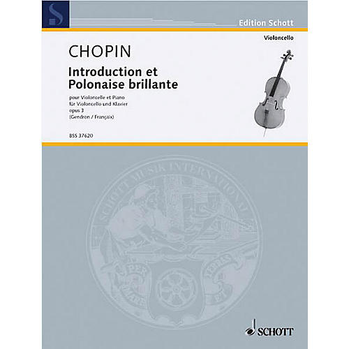 Schott Introduction et Polonaise brillante (Cello and Piano) Schott Series