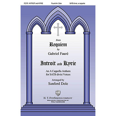 H.T. FitzSimons Company Introit and Kyrie SATB a cappella arranged by Sanford Dole