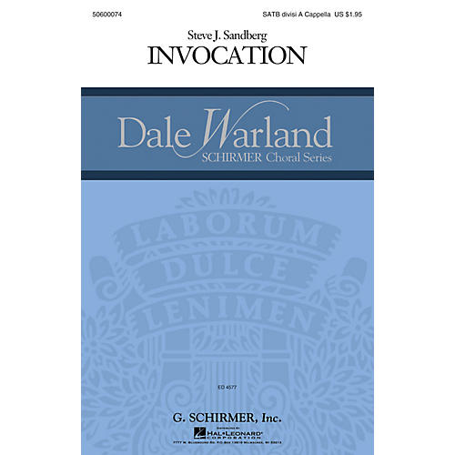 G. Schirmer Invocation (Dale Warland Choral Series) SATB Divisi composed by Steve Sandberg