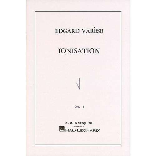 Ionisation for Percussion Ensemble of 13 Players Marching Band Percussion Series by Edgard Varèse