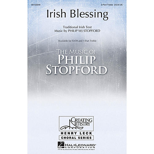 Hal Leonard Irish Blessing 3 Part Treble composed by Philip Stopford