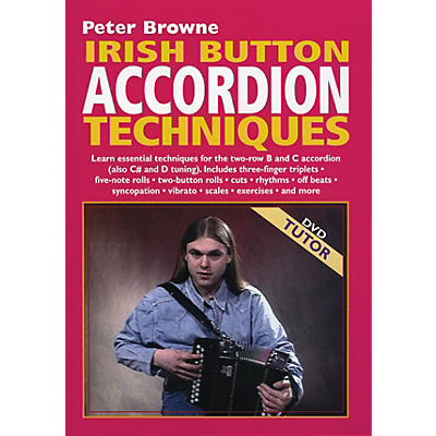 Waltons Irish Button Accordion Techniques Waltons Irish Music Dvd Series DVD Written by Peter Browne