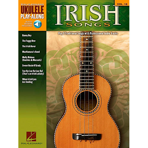 Hal Leonard Irish Songs Ukulele Play Along Volume 18