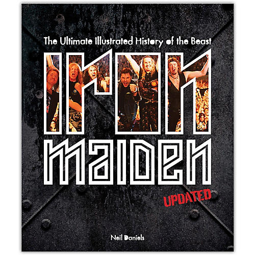 Iron Maiden - The Ultimate Illustrated History of the Beast