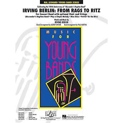 Hal Leonard Irving Berlin: From Rags to Ritz (Concert Band w/opt. Choir) - Young Concert Band Level 3 by Paul Murtha