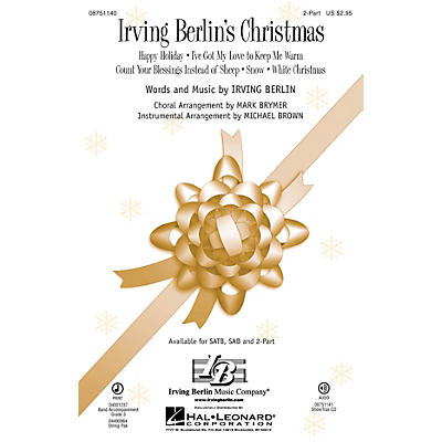 Hal Leonard Irving Berlin's Christmas (Medley) 2-Part arranged by Mark Brymer