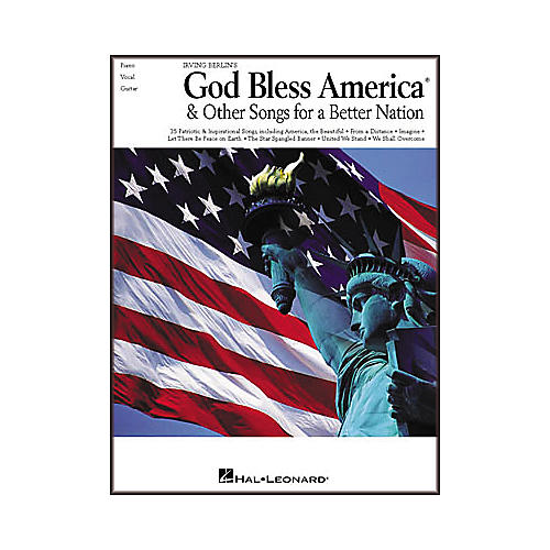 Hal Leonard Irving Berlin's God Bless America and Other Songs for a Better Nation Piano/Vocal/Guitar Songbook