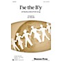 Shawnee Press I'se the B'y 2-Part arranged by Jill Gallina