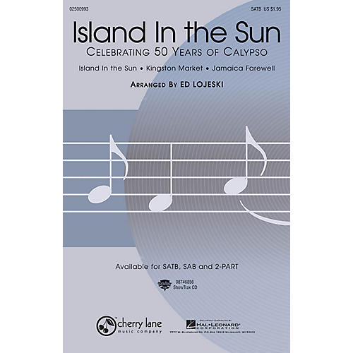 Cherry Lane Island in the Sun: Celebrating 50 Years of Calypso (Medley) SATB