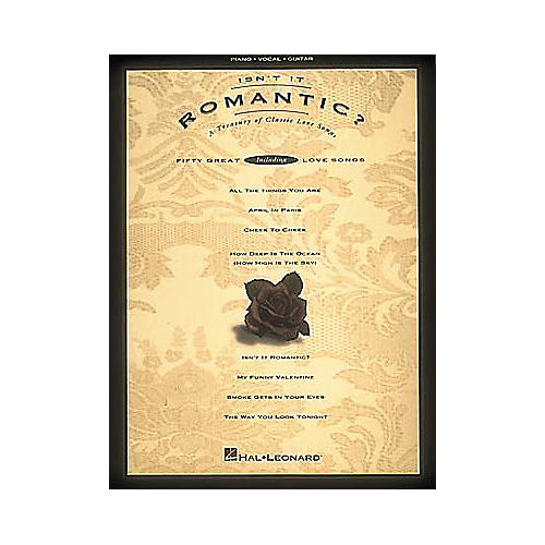 Isn't It Romantic? Piano, Vocal, Guitar Songbook