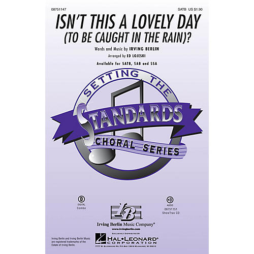 Hal Leonard Isn't This a Lovely Day (To Be Caught in the Rain)? ShowTrax CD Arranged by Ed Lojeski