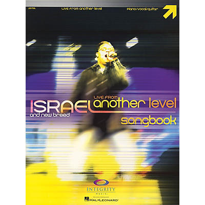 Integrity Music Israel Houghton - Live from Another Level Integrity Series Softcover Performed by Israel Houghton