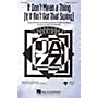 Hal Leonard It Don't Mean a Thing SATB arranged by Paris Rutherford