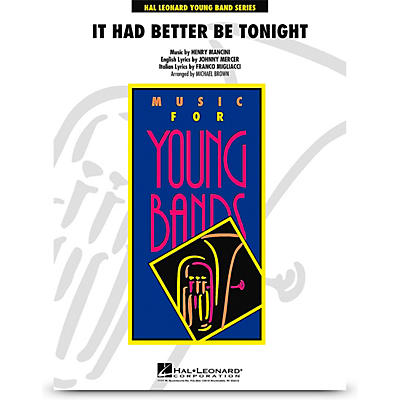 Hal Leonard It Had Better Be Tonight - Young Concert Band Level 3