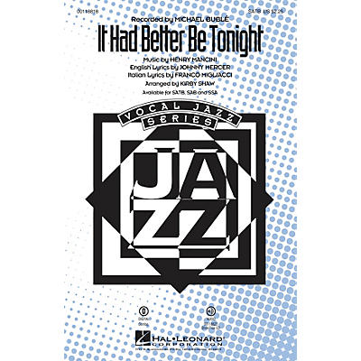 Hal Leonard It Had Better Be Tonight SSA by Michael Bublé Arranged by Kirby Shaw