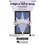 Hal Leonard It Might as Well Be Spring (from the film State Fair) SAB Arranged by John Purifoy