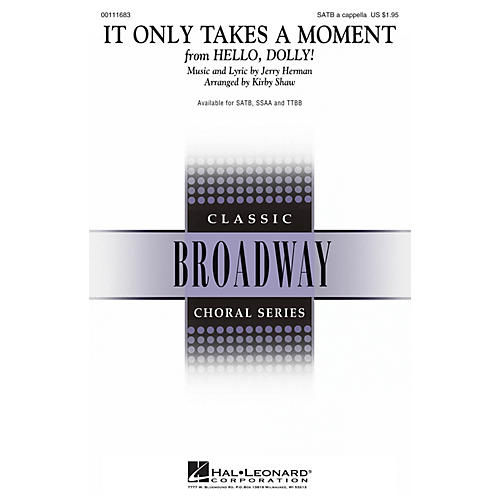 Hal Leonard It Only Takes a Moment TTBB A Cappella Arranged by Kirby Shaw