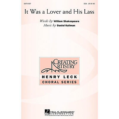 Hal Leonard It Was a Lover and His Lass SSA composed by Daniel Kallman