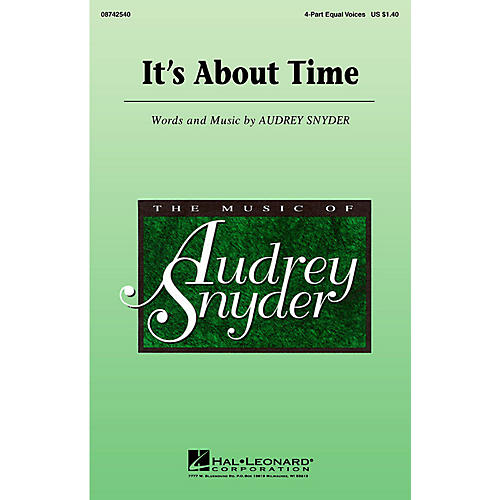 Hal Leonard It's About Time 4 Part Any Combination composed by Audrey Snyder