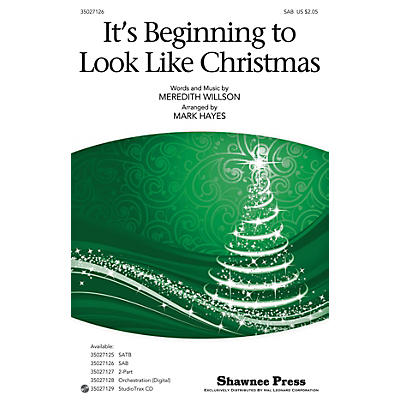 Shawnee Press It's Beginning to Look Like Christmas SAB arranged by Mark Hayes