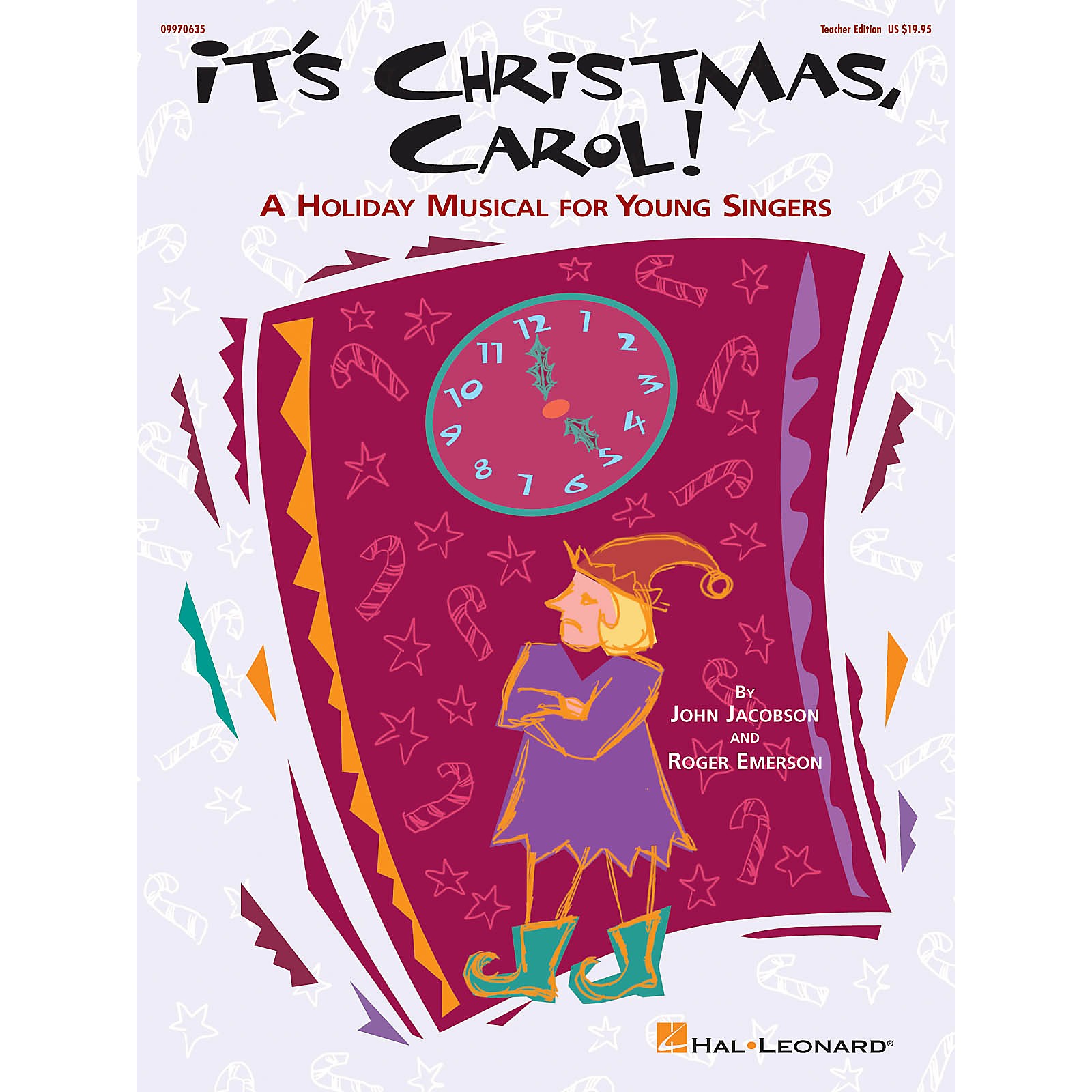 Hal Leonard It's Christmas, Carol! (A Holiday Musical for Young Singers) TEACHER ED Composed by ...
