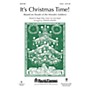 Shawnee Press It's Christmas Time! (from Parade of the Wooden Soldiers) Unison Treble arranged by Stephen Roddy