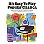 Music Sales It's Easy to Play Popular Classics Music Sales America Series Softcover