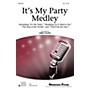 Shawnee Press It's My Party Medley Studiotrax CD Arranged by Greg Gilpin