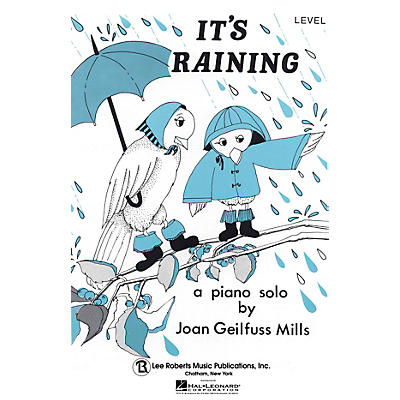 Lee Roberts It's Raining (Recital Series for Piano, Blue (Book I)) Pace Piano Education Series by Joan Gelifuss Mills
