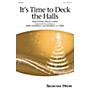 Shawnee Press It's Time to Deck the Hall! 2-Part composed by Mary Donnelly