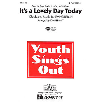 Hal Leonard It's a Lovely Day Today (from Call Me Madam) 2-Part arranged by John Leavitt