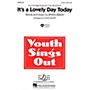 Hal Leonard It's a Lovely Day Today (from Call Me Madam) 2-Part arranged by John Leavitt