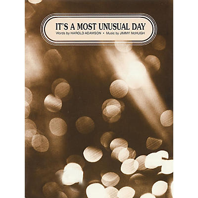 TRO ESSEX Music Group It's a Most Unusual Day Richmond Music ¯ Sheet Music Series