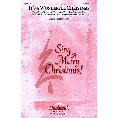 Daybreak Music It's a Wonderful Christmas (Medley) IPAKO Arranged by Mark Hayes