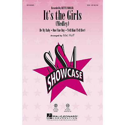 Hal Leonard It's the Girls (Medley) ShowTrax CD by Bette Midler Arranged by Mac Huff