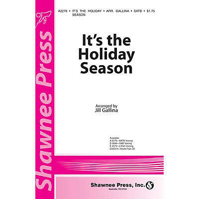 Shawnee Press It's the Holiday Season 2-Part Arranged by Jill Gallina