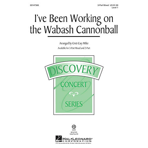 Hal Leonard I've Been Working on the Wabash Cannonball (Discovery Level 1) VoiceTrax CD by Cristi Cary Miller