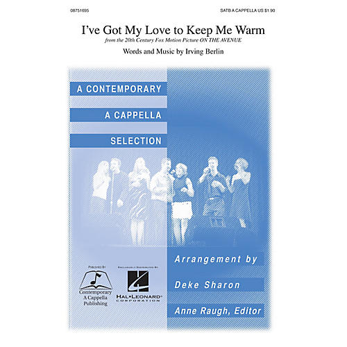 Contemporary A Cappella Publishing I've Got My Love to Keep Me Warm SSATB A Cappella arranged by Deke Sharon