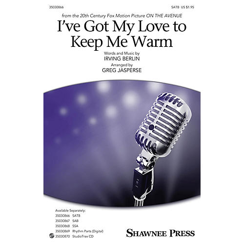 Shawnee Press I've Got My Love to Keep Me Warm Studiotrax CD Arranged by Greg Jasperse