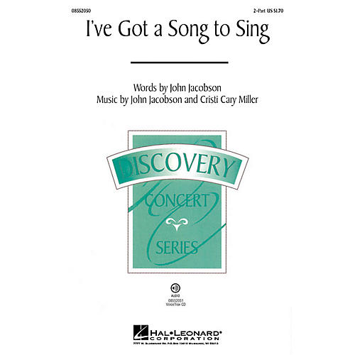 Hal Leonard I've Got a Song to Sing (Discovery Level 2) 2-Part composed by Cristi Cary Miller