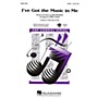 Hal Leonard I've Got the Music in Me SAB Arranged by Kirby Shaw