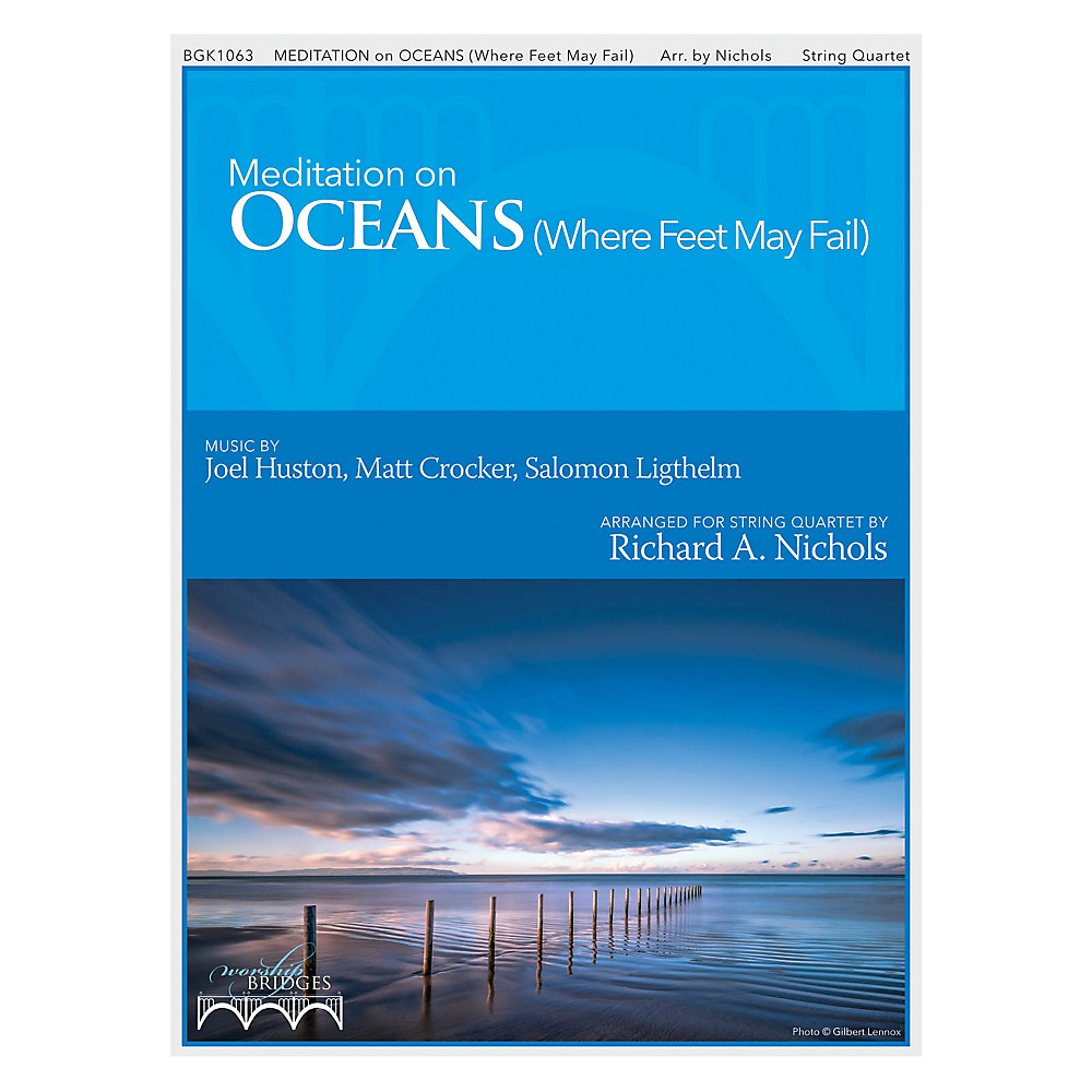 Fred Bock Music Meditations On Oceans String Quartet By Hillsong United Arranged By Richard Nichols by Fred Bock Music