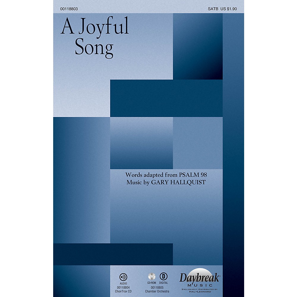 Daybreak Music A Joyful Song CHOIRTRAX CD Composed by Gary Hallquist | eBay