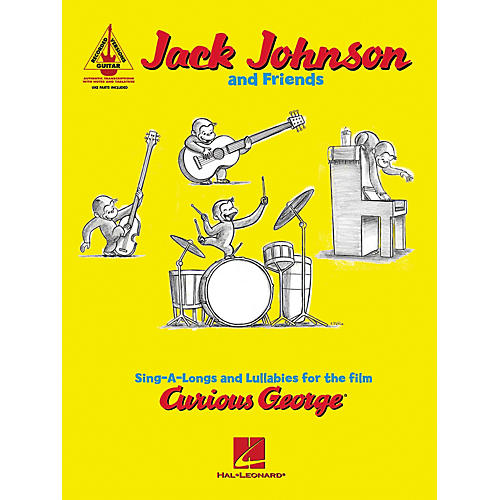 Jack Johnson and Friends - Sing-a-longs and Lullabies for the Film Curious George Guitar Tab Book