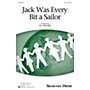 Shawnee Press Jack Was Every Bit a Sailor SAB arranged by Jill Gallina