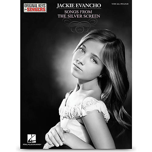 Hal Leonard Jackie Evancho - Songs From The Silver Screen Original Keys For Singers